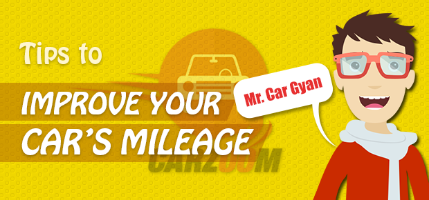Tips to improve your cars mileage