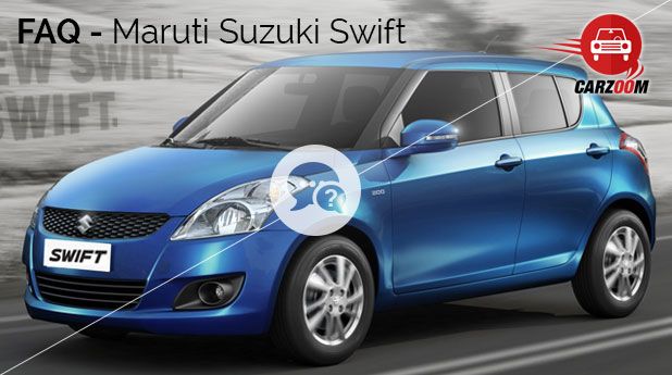 Maruti Suzuki Swift FAQ