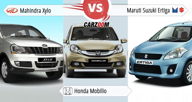 Mahindra Xylo vs Honda Mobilio vs Maruti Suzuki Ertiga