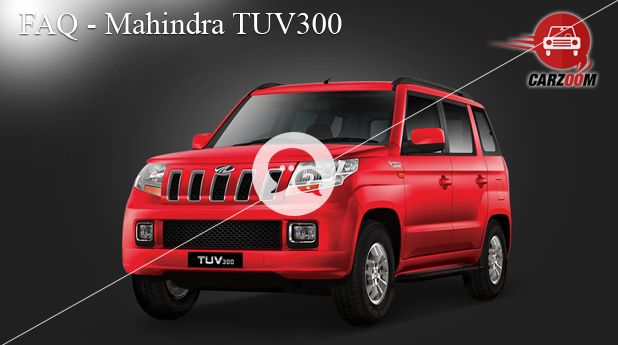 Mahindra TUV300 FAQ