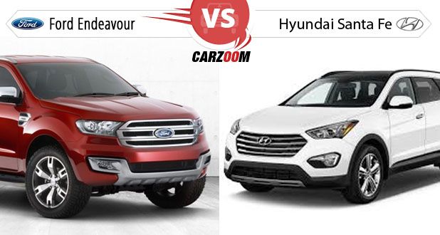 Compare New Ford Endeavour vs Hyundai Santa Fe